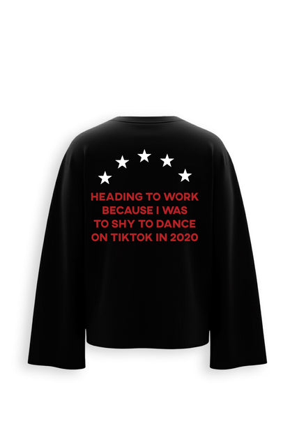 Heading To Work Printed Oversized Black Sweatshirt Main Character